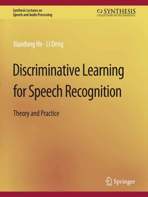 cover image of Discriminative Learning for Speech Recognition